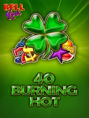 40 Burning Hot Bell Link