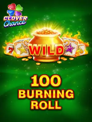 100 Burning Roll